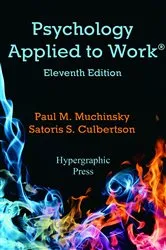 Book cover of Psychology Applied to Work®, 11th Edition by Paul M. Muchinsky
