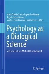 Book cover of Psychology as a Dialogical Science by Maria Cláudia Santos Lopes-de-Oliveira