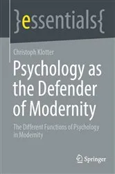 Book cover of Psychology as the Defender of Modernity by Christoph Klotter