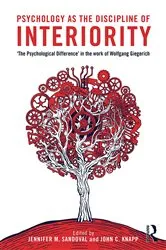 Book cover of Psychology as the Discipline of Interiority by Jennifer M. Sandoval