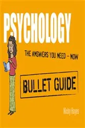 Book cover of Psychology: Bullet Guides by Nicky Hayes