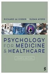 Book cover of Psychology for Medicine and Healthcare (4th ed.) by Richard de Visser