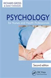 Book cover of Psychology for Nurses and Health Professionals (2nd ed.) by Richard Gross