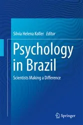 Book cover of Psychology in Brazil by Silvia Helena Koller