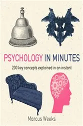 Book cover of Psychology in Minutes by Marcus Weeks