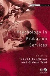 Book cover of Psychology in Probation Services by David A. Crighton