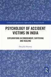 Book cover of Psychology of Accident Victims in India by Deepika Sharma