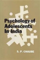 Book cover of Psychology of Adolescents in India by S. P. Chaube