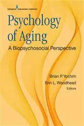 Book cover of Psychology of Aging by Brian P. Yochim