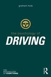 Book cover of Psychology of Driving by Graham J. Hole