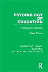 Book cover of Psychology of Education by Edgar Stones