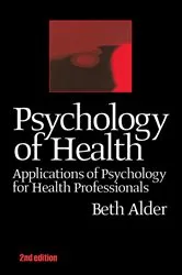 Book cover of Psychology of Health 2nd Ed by Beth Alder