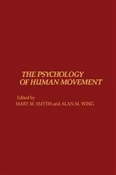 Book cover of Psychology of Human Movement by Mary M. Smyth