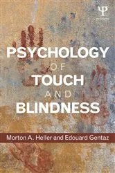 Book cover of Psychology of Touch and Blindness by Morton A. Heller