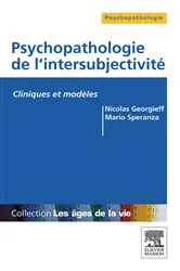 Book cover of Psychopathologie de l'intersubjectivité by Nicolas Georgieff