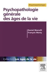 Book cover of Psychopathologie générale des âges de la vie by Daniel Marcelli