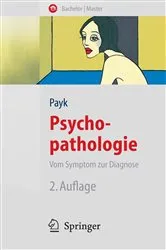 Book cover of Psychopathologie. Vom Symptom zur Diagnose (2nd ed.) by Theo R. Payk