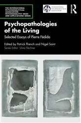 Book cover of Psychopathologies of the Living by Patrick ffrench
