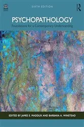 Book cover of Psychopathology (6th ed.) by James E Maddux