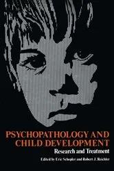 Book cover of Psychopathology and Child Development by Eric Schopler
