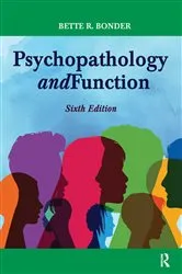 Book cover of Psychopathology and Function (6th ed.) by Bette Bonder