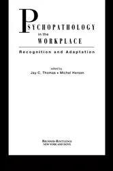 Book cover of Psychopathology in the Workplace by Jay C. Thomas
