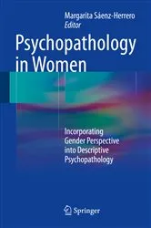 Book cover of Psychopathology in Women by Margarita Sáenz-Herrero