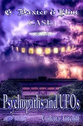 Book cover of Psychopaths and UFOs by Violetta Antcliff