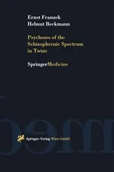 Book cover of Psychoses of the Schizophrenic Spectrum in Twins by Ernst Franzek