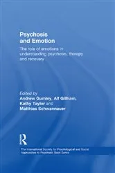 Book cover of Psychosis and Emotion by Andrew I. Gumley