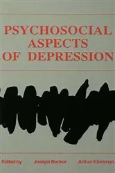 Book cover of Psychosocial Aspects of Depression by Joseph Becker