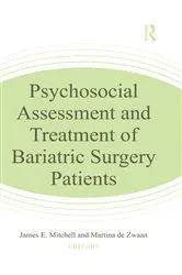 Book cover of Psychosocial Assessment and Treatment of Bariatric Surgery Patients by James E. Mitchell