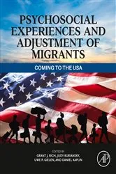 Book cover of Psychosocial Experiences and Adjustment of Migrants by Grant J. Rich