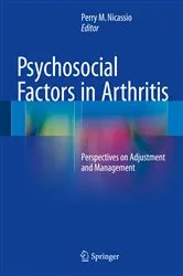 Book cover of Psychosocial Factors in Arthritis by Perry M. Nicassio