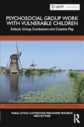 Book cover of Psychosocial Group Work with Vulnerable Children by Maria Leticia Castrechini Fernandes Franieck