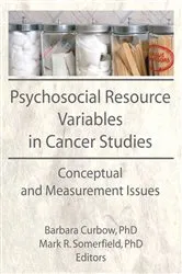 Book cover of Psychosocial Resource Variables in Cancer Studies by Mark R Somerfield