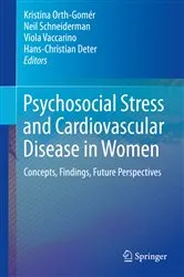 Book cover of Psychosocial Stress and Cardiovascular Disease in Women by Kristina Orth-Gomér
