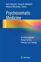 Book cover of Psychosomatic Medicine by Kurt Fritzsche