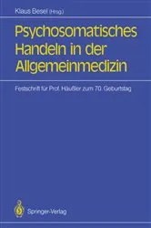 Book cover of Psychosomatisches Handeln in der Allgemeinmedizin by Jochen Haisch