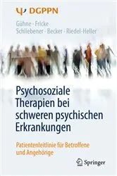 Book cover of Psychosoziale Therapien bei schweren psychischen Erkrankungen (2nd ed.) by Uta Gühne