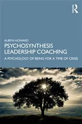 Book cover of Psychosynthesis Leadership Coaching by Aubyn Howard