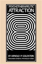 Book cover of Psychotherapeutic Attraction by Arnold P. Goldstein