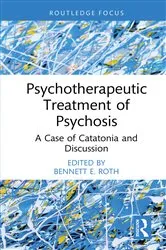 Book cover of Psychotherapeutic Treatment of Psychosis by Unknown