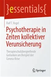 Book cover of Psychotherapie in Zeiten kollektiver Verunsicherung by Ralf T. Vogel
