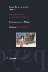 Book cover of Psychotherapie mit psychotischen Menschen (2nd ed.) by Renate Hutterer-Krisch