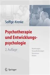 Book cover of Psychotherapie und Entwicklungspsychologie (2nd ed.) by Inge Seiffge-Krenke