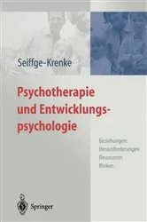 Book cover of Psychotherapie und Entwicklungspsychologie by Inge Seiffge-Krenke