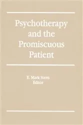 Book cover of Psychotherapy and the Promiscuous Patient by E Mark Stern
