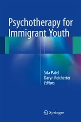 Book cover of Psychotherapy for Immigrant Youth by Unknown
