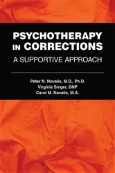 Book cover of Psychotherapy in Corrections by Peter N. Novalis